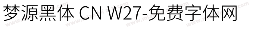梦源黑体 CN W27字体转换